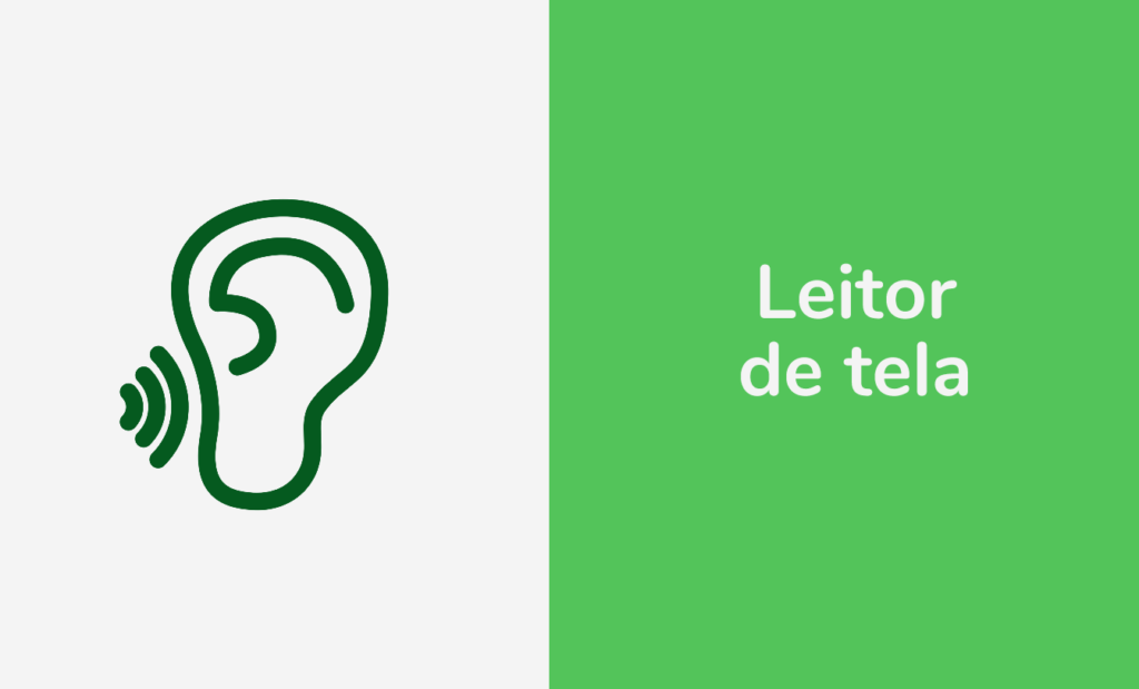 digital. Banner com o símbolo do leitor de tela do lado esquerdo em verde escuro e do lado direito a frase: leitor de tela em branco.