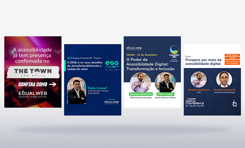 Retrospectiva da acessibilidade. Imagens de postagens feitas para divulgar os seguintes eventos: The Town, Fórum ESG, Coronec e Locaweb Digital Conference